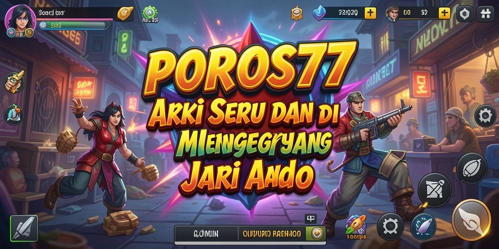 Tampilan seru dan menegangkan dari gameplay POROS77 yang penuh aksi.